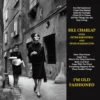 Bill Charlap - I'm Old Fashioned (Vinil 180g, LP dublu)