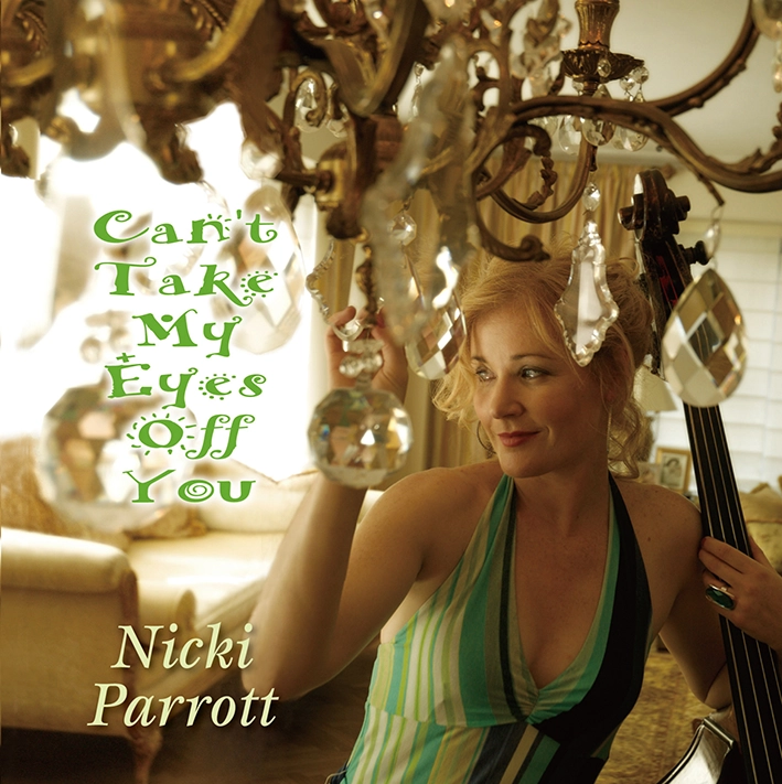 Nicki Parrott - Can’t Take My Eyes Off You (Vinil 180g, LP dublu)