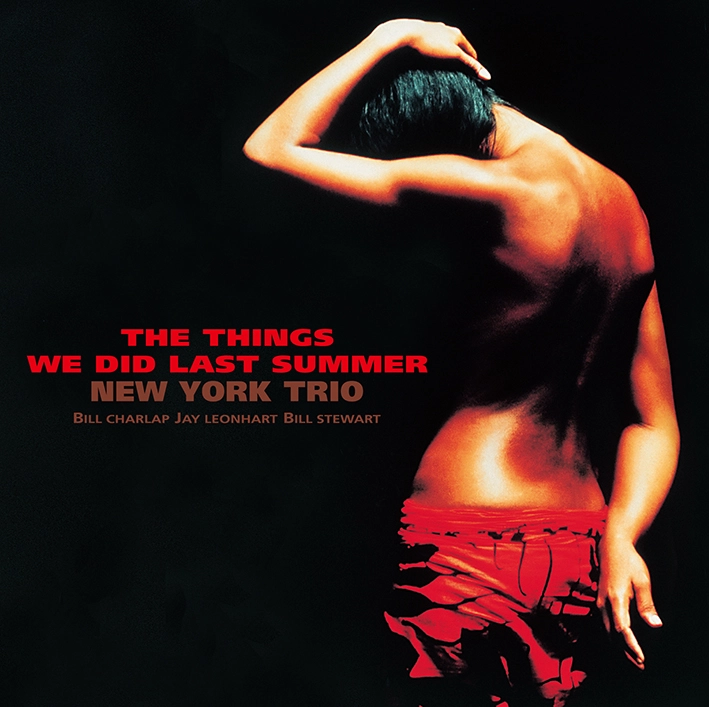 New York Trio - Things We Did Last Summer (Vinil 180g, LP dublu)