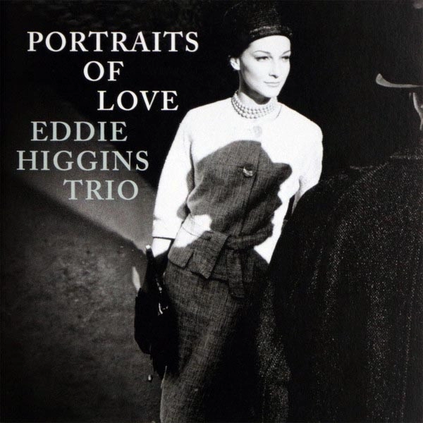 Eddie Higgins Trio - Portraits of Love (Vinil 180g, LP dublu)