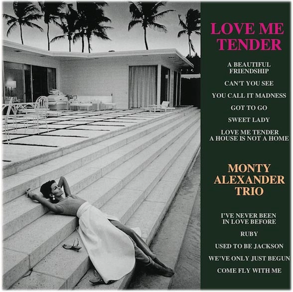 Monty Alexander Trio - Love Me Tender (Vinil 180g, LP dublu)