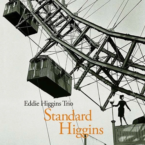 Eddie Higgins Trio - Standard Higgins (Vinil 180g, LP dublu)