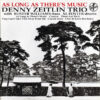 Denny Zeitlin Trio – As Long As There’s Music (Vinil 180g, LP)