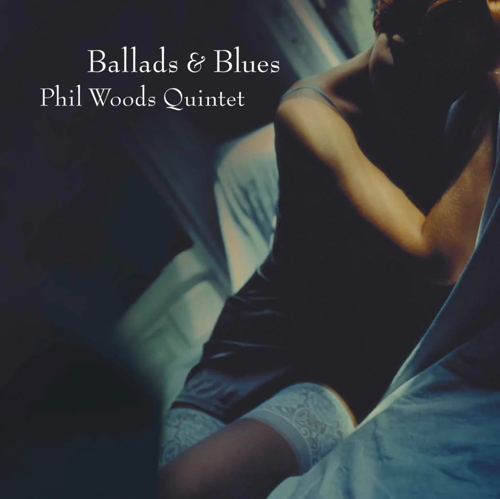Phil Woods Quintet - Ballads & Blues (Vinil 180g, LP dublu)