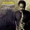 Charles McPherson Quartet - But Beautiful (Vinil 180g, LP dublu)