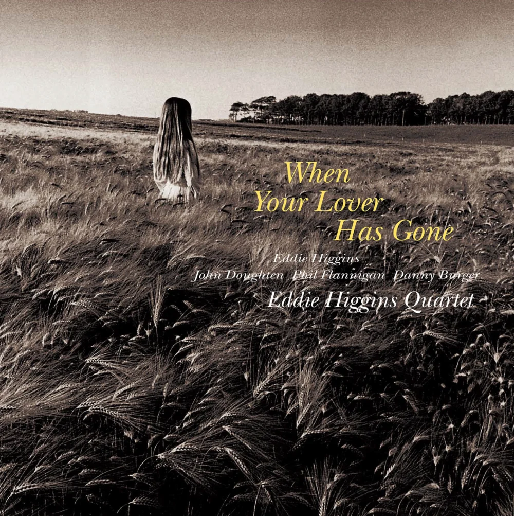 Eddie Higgins Quartet - When Your Lover Has Gone (Vinil 180g, LP dublu)