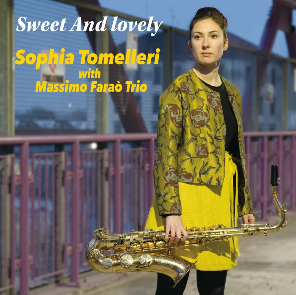 Sophia Tomelleri with Massimo Faraò Trio - Sweet And Lovely (Vinil 180g, LP dublu)